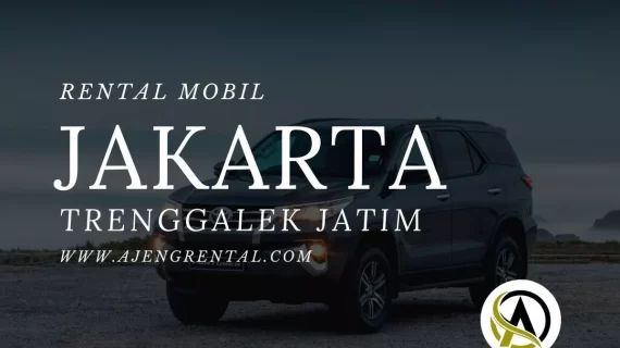 Rental Mobil Jakarta Trenggalek